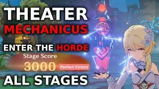 Theater Mechanicus - Enter The Horde 3000 Points Perfect Clear (All Stages) - Genshin Impact 2.6