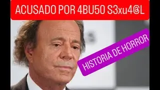 ESCANDALO MUNDIAL ... JULIO IGLESIAS REVEAN HISTORIA DE HORROR