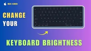 How to Change Keyboard Brightness on MacBook (2026 Easy Guide)