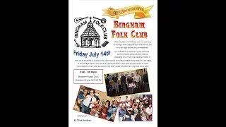 Bingham Folk Club 50th Anniversary PA Night - July 14th 2023