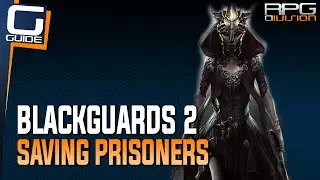 Blackguards 2 Walkthrough - Save the Prisoners (Lorfas Mission)