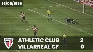 ⚽️ [Liga 98/99] J34 I Athletic Club 2 - Villareal cf 0 I LABURPENA