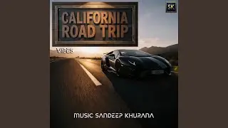 California Road Trip Vibes