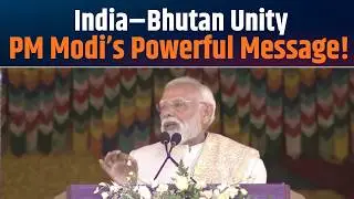 PM Modi Bhutan Speech 2025 | India Stands Shoulder to Shoulder with Bhutan