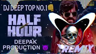 Half Hour Masoom Sharma New Haryanvi Song 2025 Remix Dj Deep Top No.1 Deepak Production #djsong2025