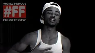 XXL Style World Famous #FridayFlow Acapella