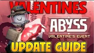 Руководство по обновлению Roblox Abyss ко Дню святого Валентина &ndash; VTickets и Mutations