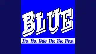Blue (Da Ba Dee)