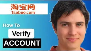 How To Verify A Taobao Account With Authentication  2025