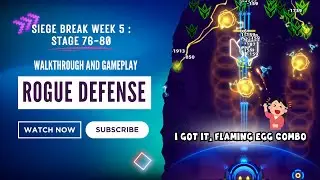 Rogue Defense Siege Break Part 10 Stage 76 - 80 : I Got Flaming Egg Combo Card