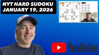 Let's CRACK the NYT Hard Sudoku! [January 19, 2026] Walkthrough Solution