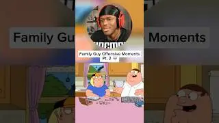 Family Guy Offensive Moments Pt. 2