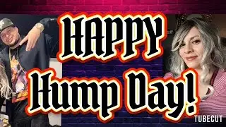 HAPPY HUMP DAY!! SMOKE SESH @HIGH NOON!#CANNAMUNITY