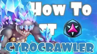 How to Get Cyrocrawler | OP Mega Taunt Cosmic Mythic! | Monster Legends Guide