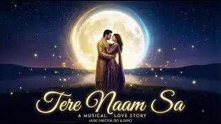 Tere Naam Sa | New Hindi Romantic Song | Official Audio @TheSkyFlixx