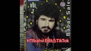 Ustad Babar Saleem Brahvi Song