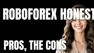 RoboForex Honest Review App  The Pros The Cons