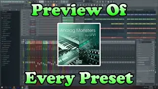'Analog Monsters by UVI' [Flex Plugin] - Every Preset Preview - Listen Before You Buy! (Fl Studio)