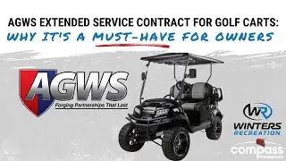 AGWS Extended Service Contract for Golf Carts: Why It's a Must-Have for Owners | Winters Recreation