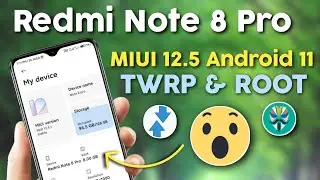 Install TWRP & ROOT For MIUI 12.5 - Redmi Note 8 Pro⚡⚡