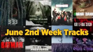 June 2nd Week Hip Hop Tracks || New Desi Hip Hop Songs List || Culture Bio