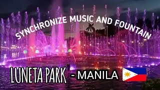FREE BACKGROUND MUSIC NO COPYRIGHT Manila Luneta Park Sync Music Fountain Show