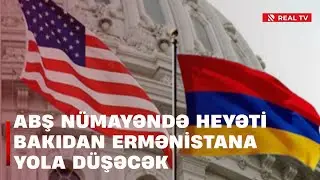 ABŞ nümayəndə heyəti Bakıdan Ermənistana yola düşəcək