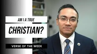 Am I A True Christian? | Verse of the Week