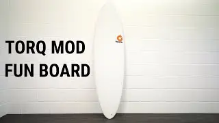 Torq Mod Fun Surfboard Review - Shore Watersports