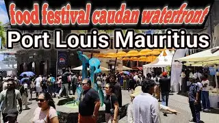 A Taste of Paradise: Caudan Waterfront Food Festival