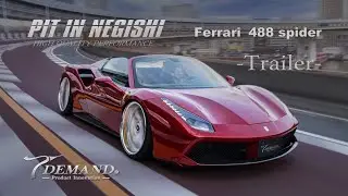 Ferrari 488 spider  PIT IN NEGISHI  -Trailer-