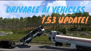 1.53 Drivable AI Vehicles for ETS2!