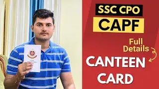 CAPF Canteen card full details | SSC CPO | #ssccpo  #army