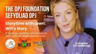 Will's Story - A book for starting conversations with children about sudden loss: The DPJ Foundation