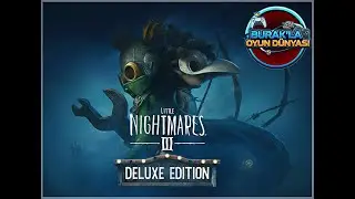 KABUS YENİDEN BAŞLIYOR! 😱 | Little Nightmares 3 - Bölüm 1