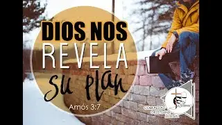 Dios nos revela su plan (Am&oacute;s 3:7)| Pr Carmelo Palm&eacute;s
