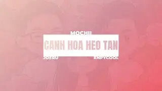 [VinaHard] MOCHIII - C&aacute;nh Hoa H&eacute;o T&agrave;n (JOERU x Enpycool Remix)