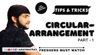 Circular Arrangement Questions Solved with Easy Tricks