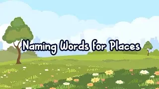 Naming Words for Places