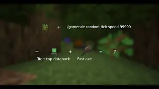 Oak saplings flat world+/gamerule randomtickspeed 300+Tree capitator datapack+Fast axe=?