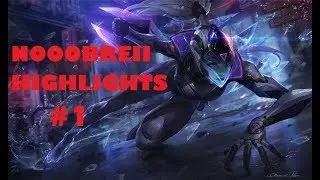 Noobreii - Highlights | League of Legends