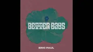 Eric Paul - Better Days || Afro House Source