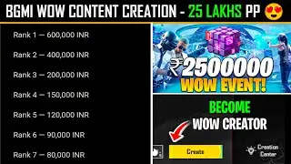 BGMI: WOW Content Creation Program - 25 Lakh PrizePool 😍 | WOW Content Creation Program Explained