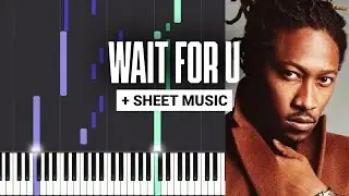WAIT FOR U - Future - Piano Tutorial + MIDI