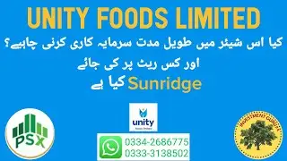 Psx │Financial Review Of Unity Foods Limited │Investment Guru pk #psx #food #bestinvestment #unity