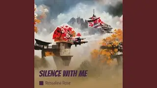 Silence With Me