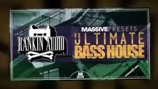 Rankin Audio - Ultimate Bass House (Massive Presets)