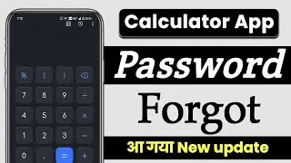 Calculator Vault Forgot Password | Calculator App Lock Forgot Password Without Email | Smart Lakhan
