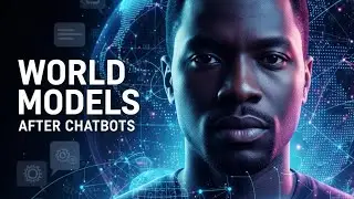 World Models: The Next Big Leap After Chatbots