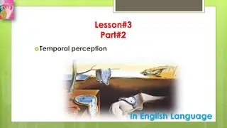 Temporal Perception | Perception of time | In English language | by Dear Knowledge